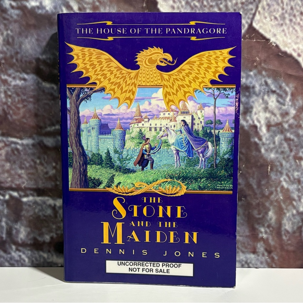 The Stone and the Maiden Book Uncorrected Proof House of the Pandragore